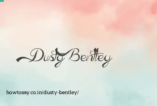 Dusty Bentley