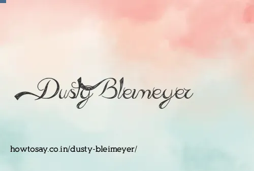 Dusty Bleimeyer