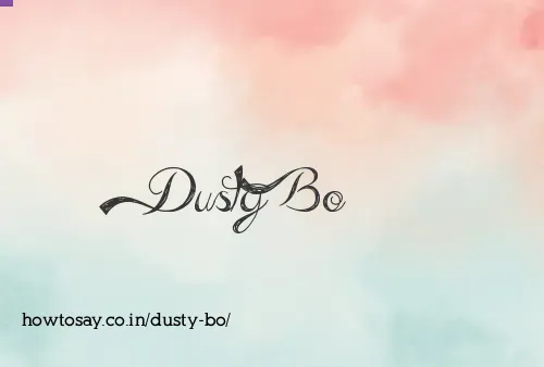 Dusty Bo