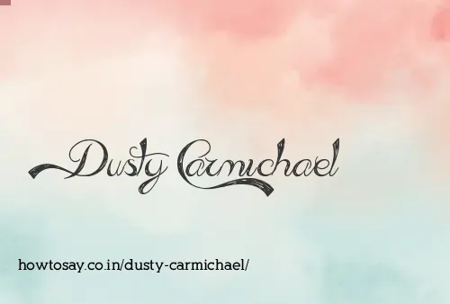 Dusty Carmichael