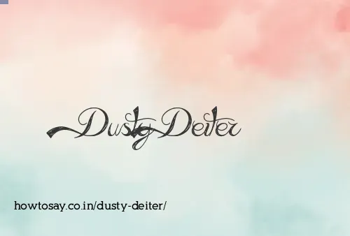 Dusty Deiter