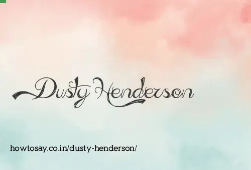 Dusty Henderson