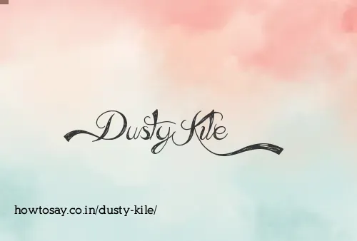 Dusty Kile