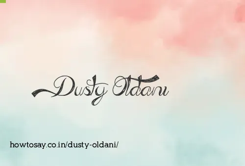 Dusty Oldani