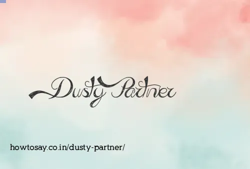 Dusty Partner