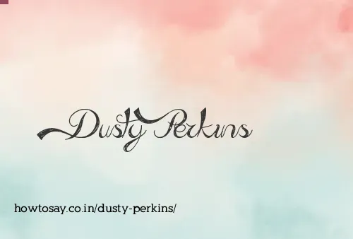 Dusty Perkins