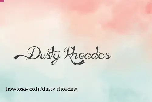 Dusty Rhoades