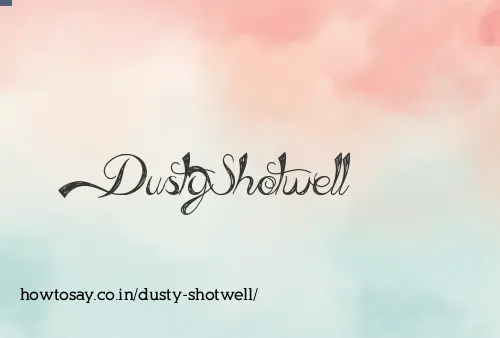 Dusty Shotwell