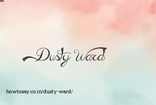 Dusty Ward