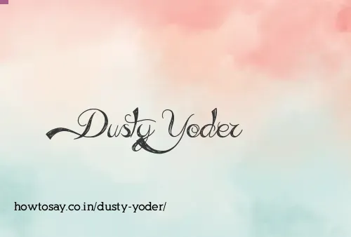 Dusty Yoder