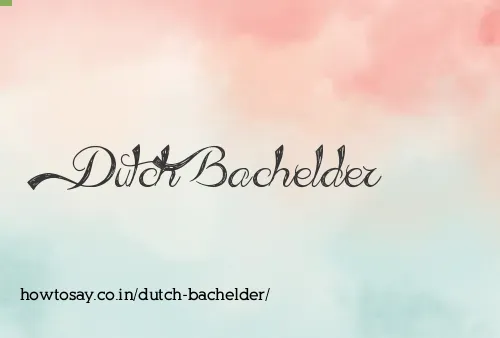 Dutch Bachelder