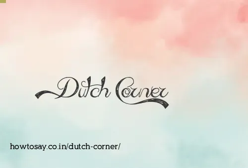 Dutch Corner