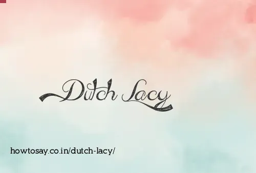 Dutch Lacy