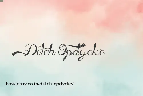Dutch Opdycke