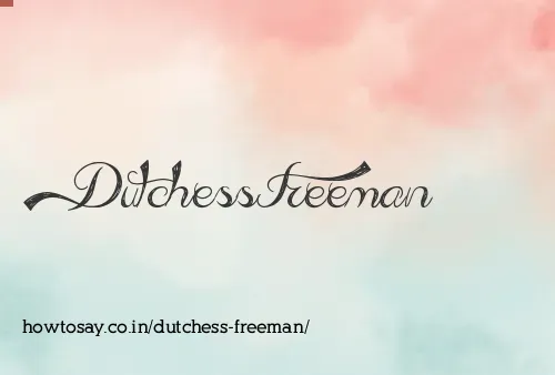 Dutchess Freeman