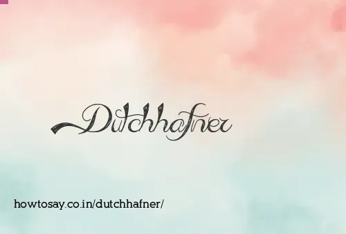 Dutchhafner