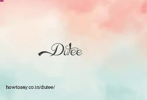 Dutee
