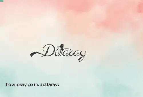 Duttaray