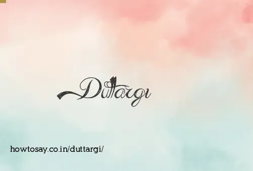 Duttargi