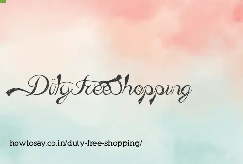 Duty Free Shopping