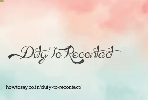Duty To Recontact