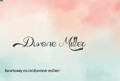Duvone Miller