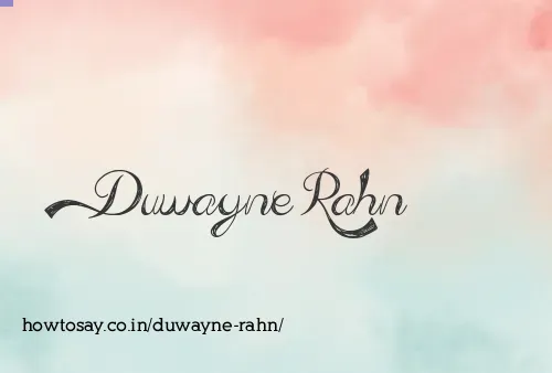 Duwayne Rahn