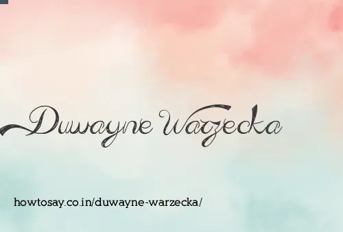 Duwayne Warzecka