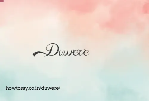 Duwere