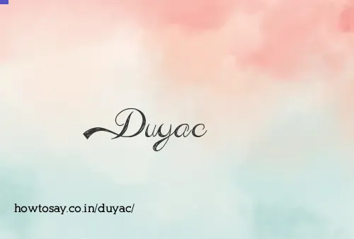 Duyac