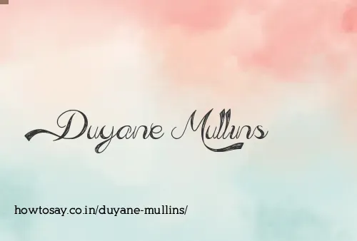 Duyane Mullins