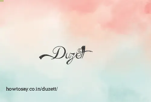 Duzett