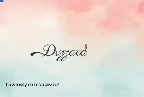 Duzzard