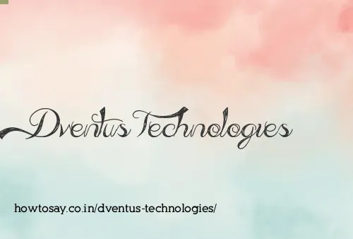 Dventus Technologies