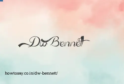 Dw Bennett