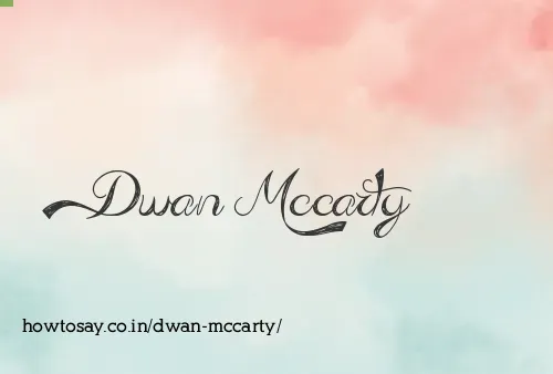 Dwan Mccarty