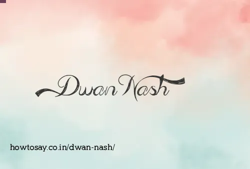 Dwan Nash