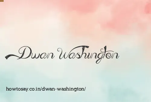 Dwan Washington