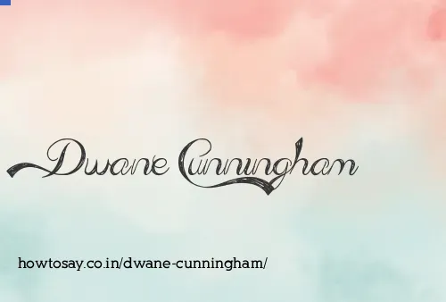 Dwane Cunningham