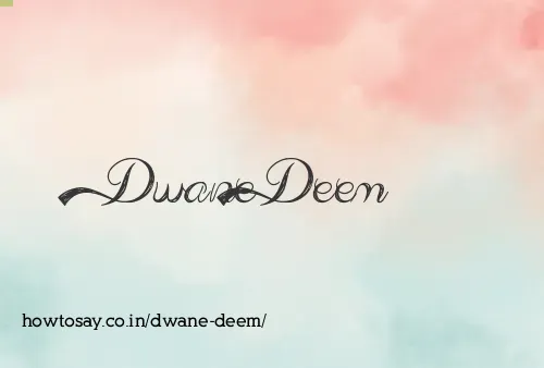 Dwane Deem