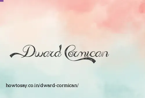 Dward Cormican