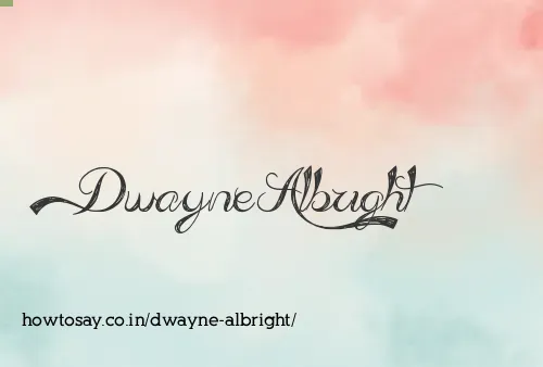 Dwayne Albright