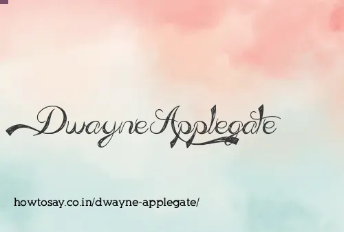 Dwayne Applegate