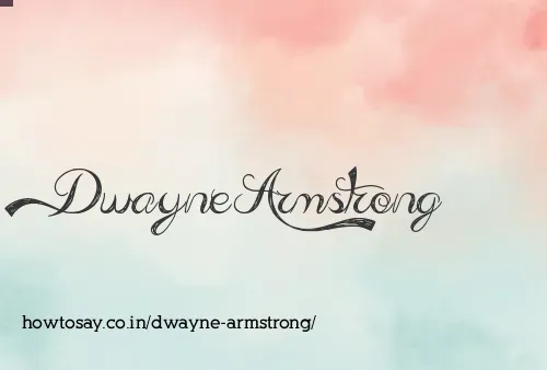 Dwayne Armstrong
