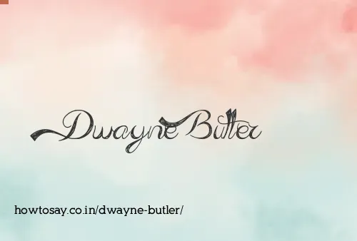 Dwayne Butler