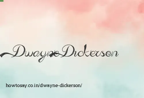Dwayne Dickerson