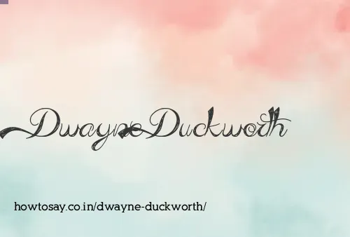 Dwayne Duckworth