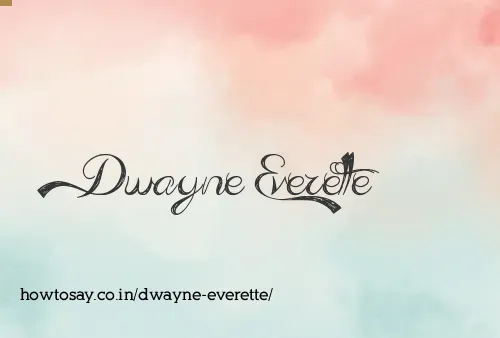 Dwayne Everette