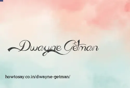 Dwayne Getman
