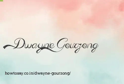 Dwayne Gourzong